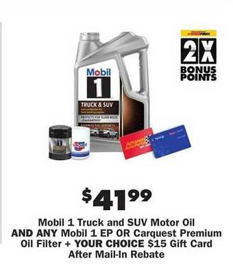 Advance Auto Parts Mobil 1 Truck And Suv Motor Oil And Any Mobil 1 Ep Or Carquest Premium Oil Filter offer