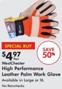 Valu Home Centers WestChester High Performance Leather Palm Work Glove offer