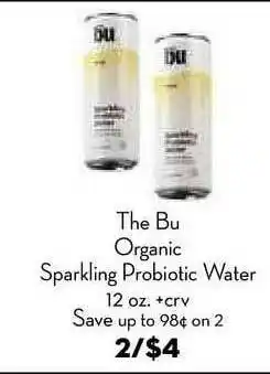 Bristol Farms The Bu Organic Sparkling Probiotic Water offer