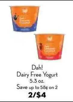 Bristol Farms Dah! Dairy Free Yogurt offer