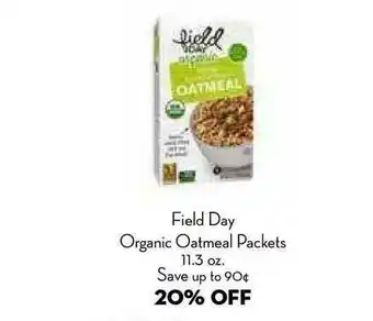 Bristol Farms Field Day Organic Oatmeal Packets offer