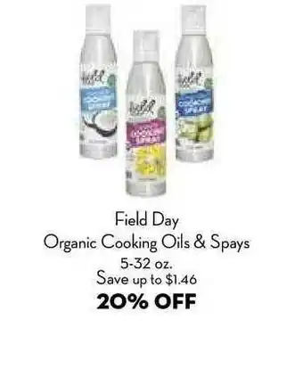 Bristol Farms Fields Day Organic Cooking Oils & Spays offer