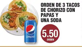 Orden De 3 Tacos De Chorizo Con Papas Y Una Soda
