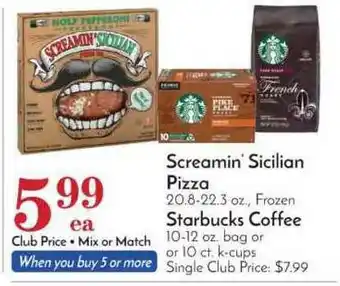 Pavilions Screamin Sicilian Pizza, Starbucks Coffee offer