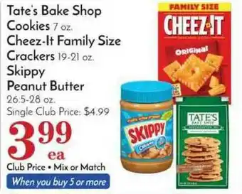 Pavilions Tate's Bake Shop Cookies Cheez-it Family Size Crackers Skippy Peanut Butter offer