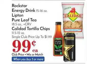 Pavilions Rockstar Energydrink Lipton Pure Leaf Tea, Calidad Tortilla Chips offer