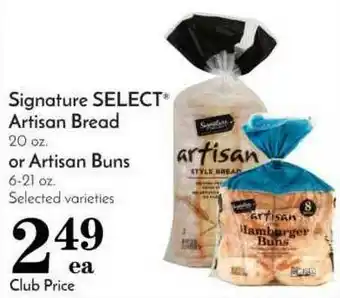 Pavilions Signature Select Artisan Bread, Artisan Buns offer