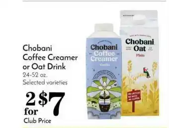 Pavilions Chobani Coffee Creamer Or Oat Drink offer