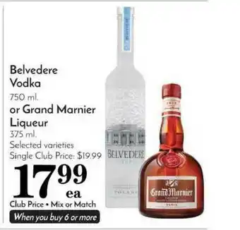 Pavilions Belvedere Vodka, Or Grand Marnier Liqueur offer