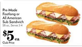 Pavilions Pre-made Footlong Or All American Sub Sandwich offer