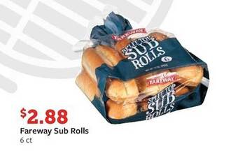 Fareway Fareway Sub Rolls offer