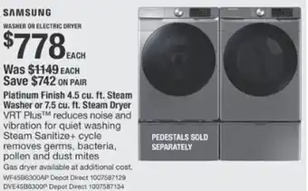 The Home Depot Platinum Finish 4.5 cu. ft. Steam Washer or 7.5 cu. ft. Steam Dryer offer