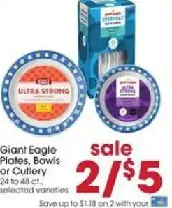 Giant Eagle Giant Eagle Plates, Bowls or Cutlery offer
