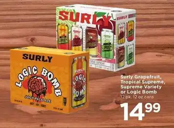 Cub Foods Surly Grapefruit, Tropical Supreme, Supreme Variety Or Logic Bomb offer