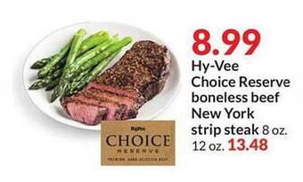 Hy-Vee Hy-Vee Choice Reserve Boneless Beef New York Strip Steak offer