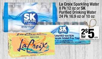 Super King Markets La Croix Sparkling Water Or Sk Purified Drinking Water offer