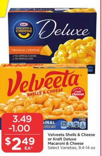 Food 4 Less Velveeta Shells & Cheese Or Kraft Deluxe Macaroni & Cheese offer