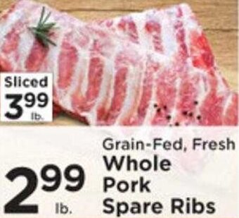 Pioneer Supermarkets Whole Pork Spare Ribs offer