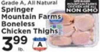 Pioneer Supermarkets Springer Mountain Farms Boneless Chicken Thighs offer