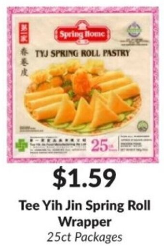 Woodman's Tee Yih Jin Spring Roll Wrapper 25ct. offer