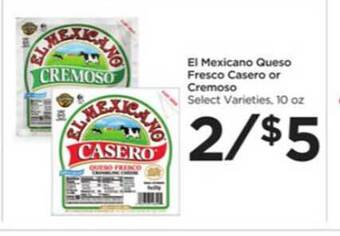 Foods Co El Mexicano Queso Fresco Casero Or Cremoso offer