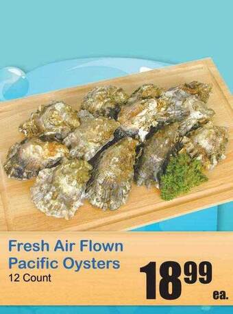 Times Supermarkets Fresh Air Flown Pacific Oysters offer