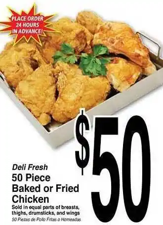 Superior Grocers Deli Fresh 50 Piece Baked Or Fried Chicken offer