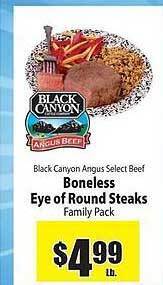 Food Giant Black Canyon Angus Select Beef Boneless Eye Of Round Steaks offer