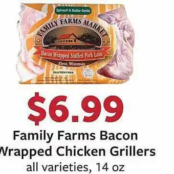 Fareway Family Farms Bacon Wrapped Chicken Grillers offer