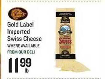 Lowes Foods Gold Label Imported Swiss Cheese offer