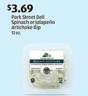 Aldi Park Street Deli Spinach Or Jalapeño Artichoke Dip offer