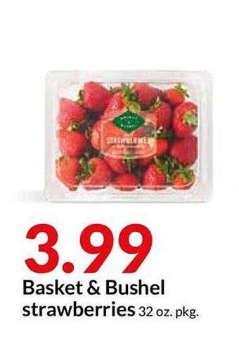 Hy-Vee Basket & Bushel Strawberries offer