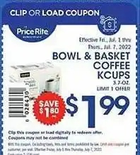 Price Rite Bowl & Basket Coffee Kcups offer
