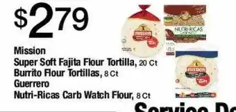Jons International Mission Super Soft Fajita Flour Tortilla, Burrito Flour Tortillas, Guerrero, Nutri-ricas Carb Watch Flour offer