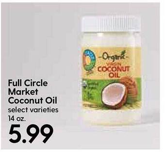 Hy-Vee Full Circle Market Coconut Oil offer
