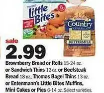 Meijer Brownberry Bread Or Rolls Or Sandwich Thins Or Beefsteak Bread Thomas Bagel Thins Or Entenmann's Little Bites Muffins, Mini C offer