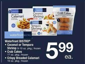 Safeway Waterfront Bistro : Coconut Or Tempura Shrimp, Crab Cakes, Crispy Breaded Calamari offer
