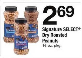 Safeway Signature Select Dry Roasted Peanuts offer