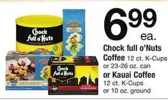 Safeway Chock Full O'nuts Coffee Or Kauai Coffee offer