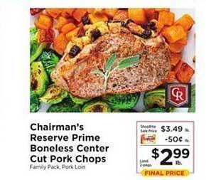 ShopRite Chairman's Reserve Prime Boneless Center Cut Pork Chops offer