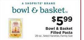 ShopRite Bowl & Basket Filled Pasta offer