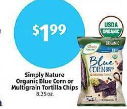 Aldi Simply Nature Organic Blue Corn Or Multigrain Tortilla Chips offer