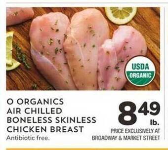 Albertsons O Organics Air Chilled Boneless Skinless Chicken Breast offer