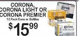 Foodland Corona Light Or Corona Premier offer