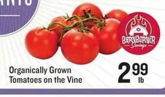 Lowes Foods Organically Grown Tomatoes On The Vine offer