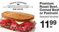 Price Chopper Premium Roast Beef Corned Beef Or Pastrami offer