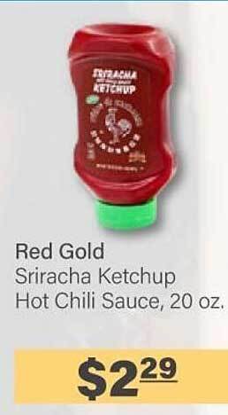 Commissary Red Gold Sriracha Ketchup Hot Chili Sauce offer