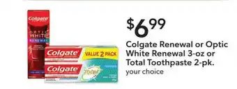 Publix Colgate Renewal Or Optic White Renewal Or Total Toothpaste offer