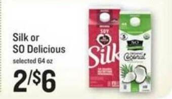 Lowes Foods Silk Or So Delicious offer