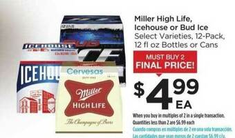 Food 4 Less Miller High Life , Icehouse Or Bud Ice offer